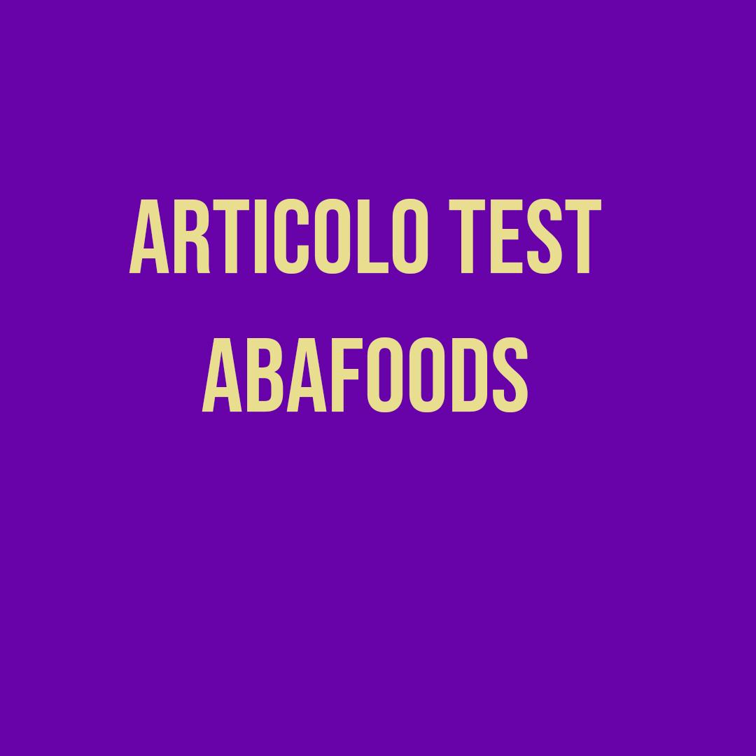 Prodotto Test Abafoods